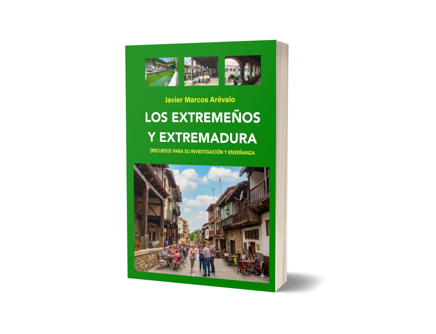 Los extremeños y Extremadura