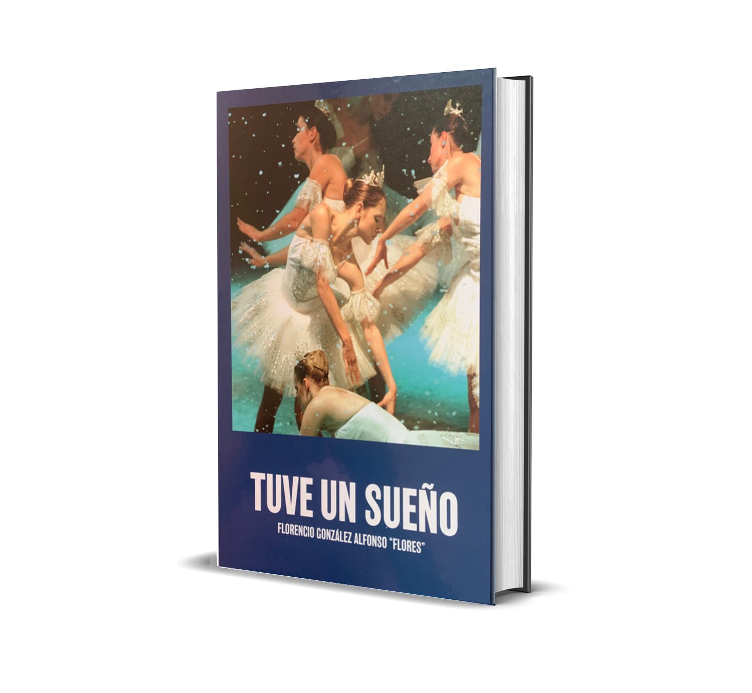 Tuve un sueño