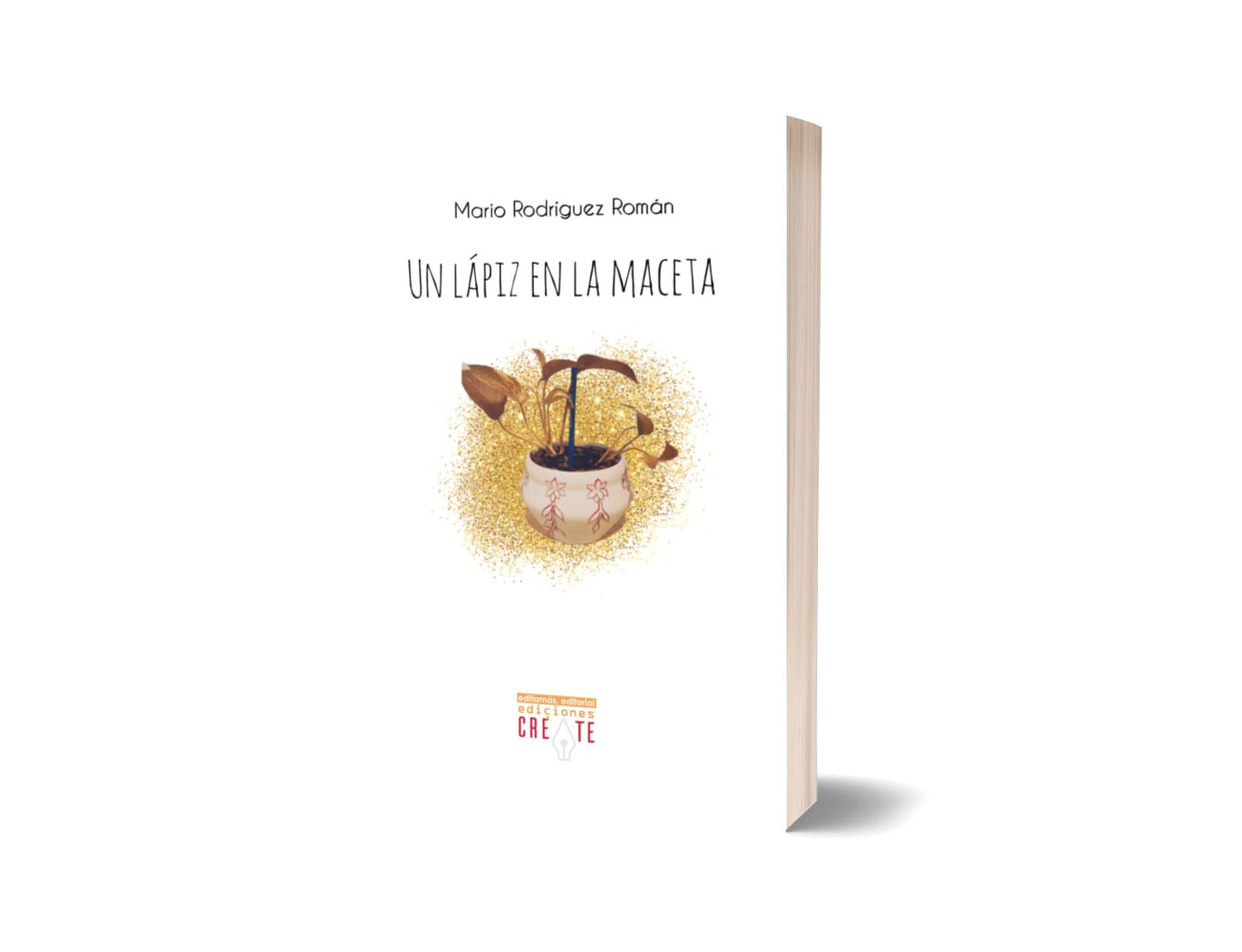 Un lápiz en la maceta