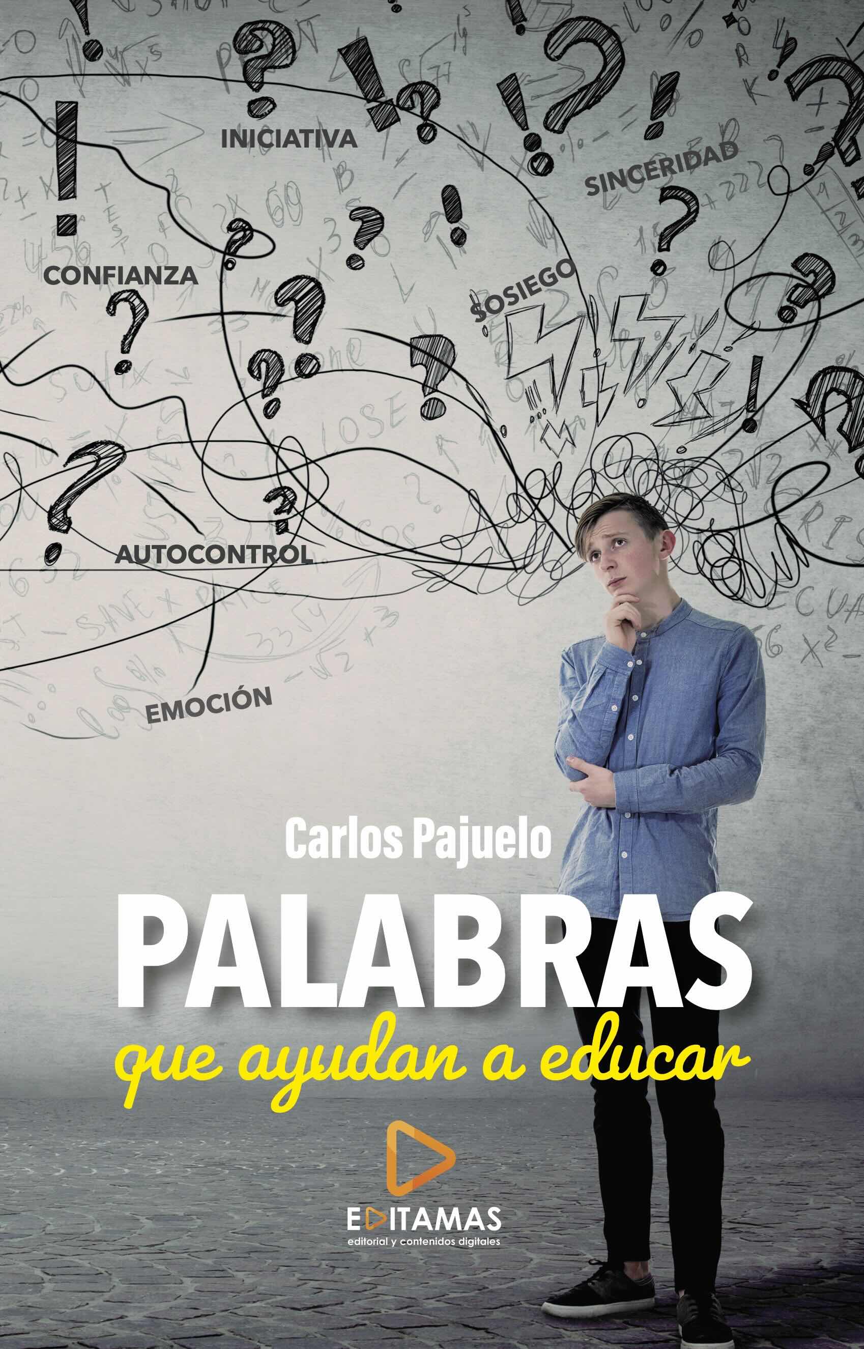Palabras que ayudan a educar